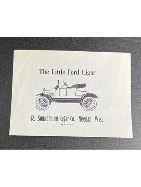 "The Litte Ford Cigar" -  Flyer - R Sonnemann Cigar Co., Neenah WI. 5” X 4”